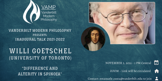 VAMP Inaugural Talk Nov 3: Willi Goetschel, “Difference and Alterity in Spinoza”