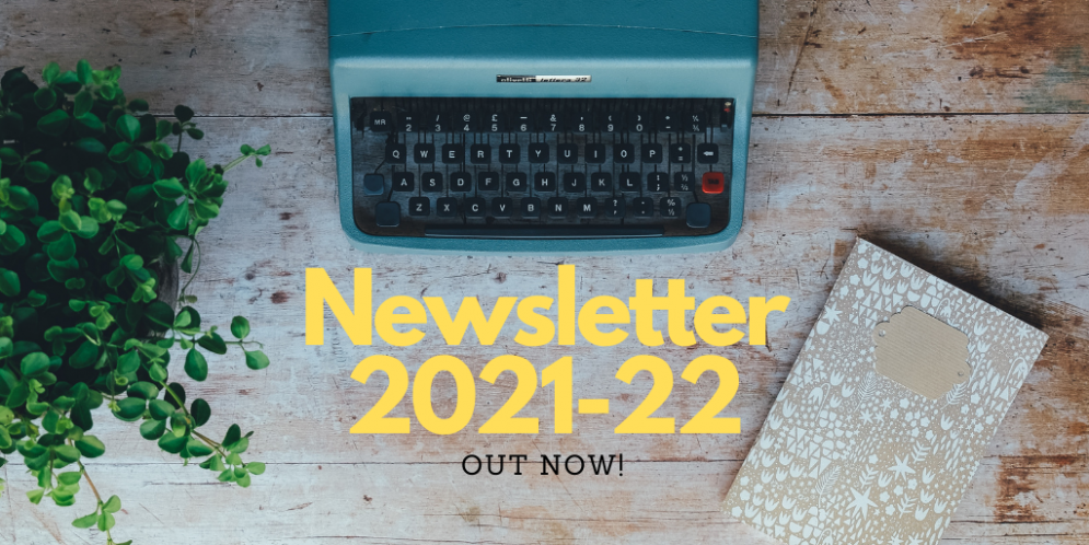 Newsletter 2021-22 out now!
