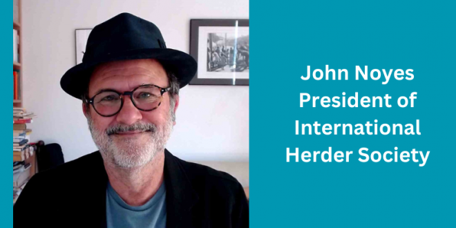 John Noyes President of International Herder Society