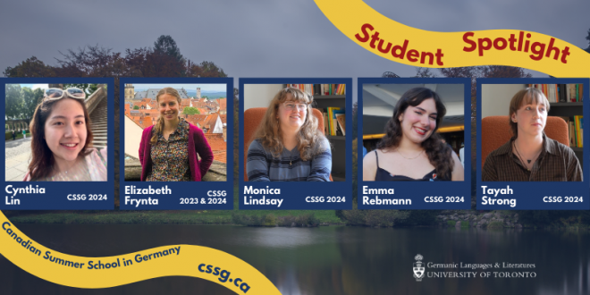 Student Spotlights | 2024 Canadian Summer School in Germany (CSSG)